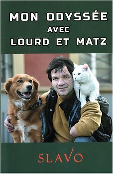 Mon odyssée avec Lourd et Matz