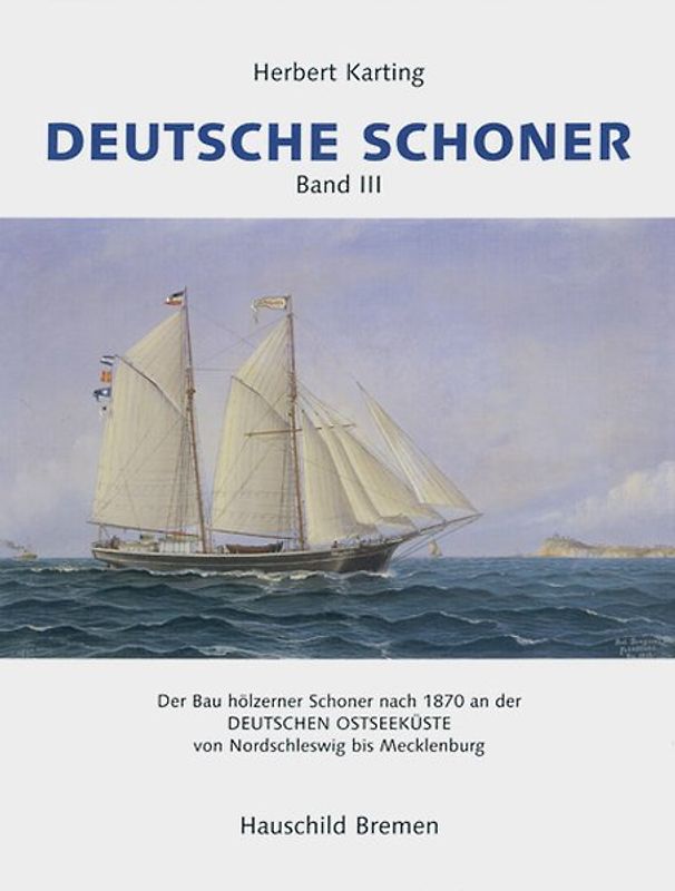 Deutsche Schoner, Band 3