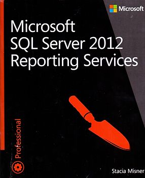 Microsoft SQL Server 2012 Reporting Services - Stacia Misner [Paperback]