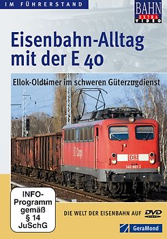 Eisenbahn Alltag mit der E 40 DVD