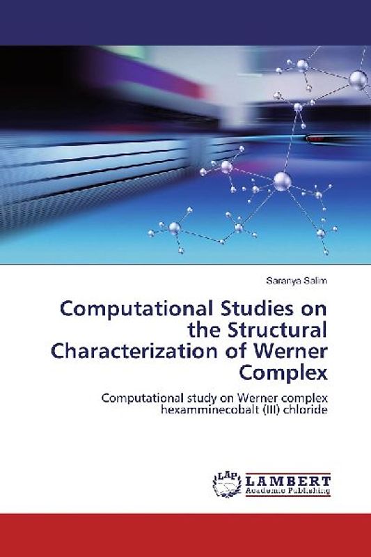 Computational Studies on the Structural Characterization of Werner Complex