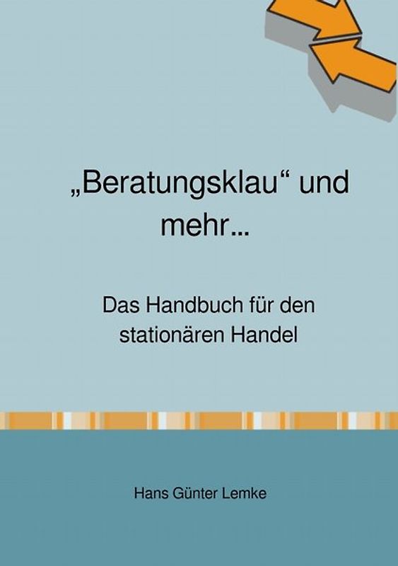 „Beratungsklau“ und mehr… Das Handbuch für den stationären Handel