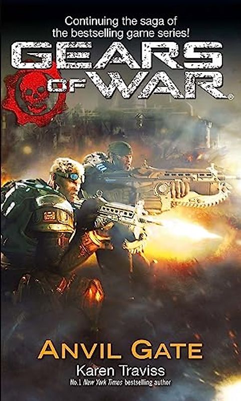 Gears of War 03. Anvil Gate - Karen Traviss