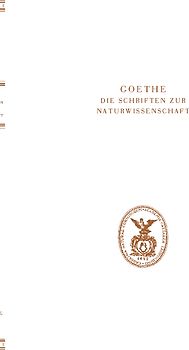 Goethe. Die Schriften zur Naturwissenschaft(Leopoldina)