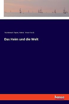 Das Heim und die Welt