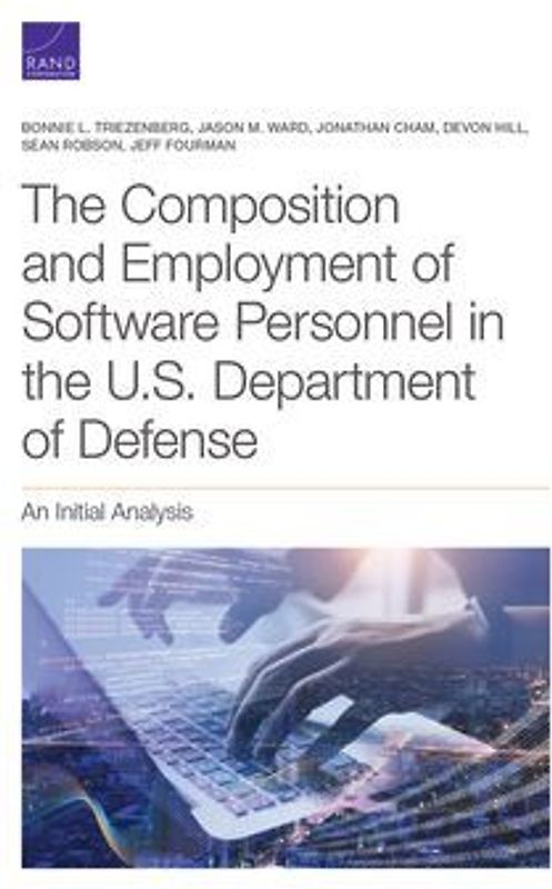 The Composition and Employment of Software Personnel in the U.S. Department of Defense