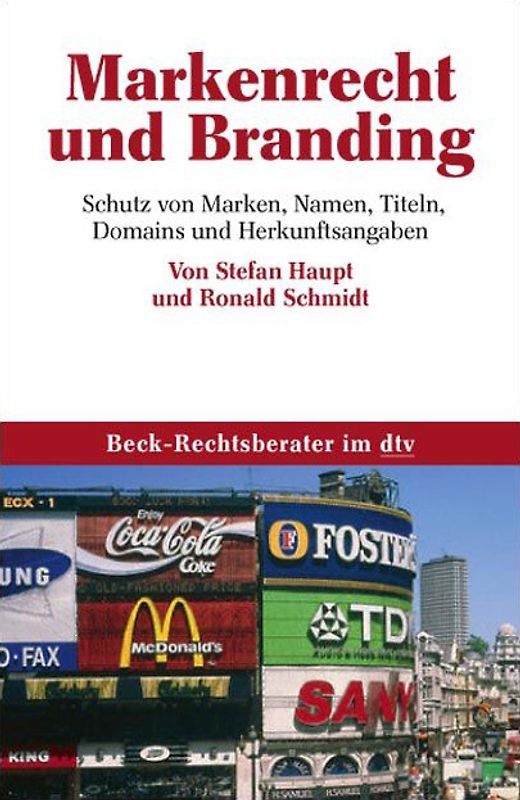 Markenrecht und Branding. Schutz von Marken, Namen, Titeln, Domains und Herkunftsangaben