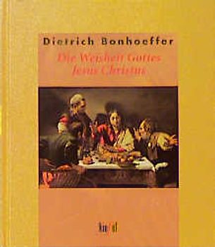 Die Weisheit Gottes - Jesus Christus. (Ed. Kiefel)