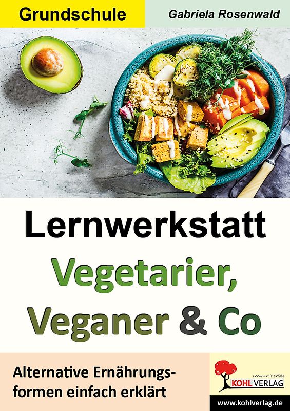 Lernwerkstatt Vegetarier, Veganer und Co