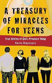 A Treasury of Miracles for Teens