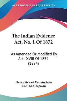 The Indian Evidence Act, No. 1 Of 1872