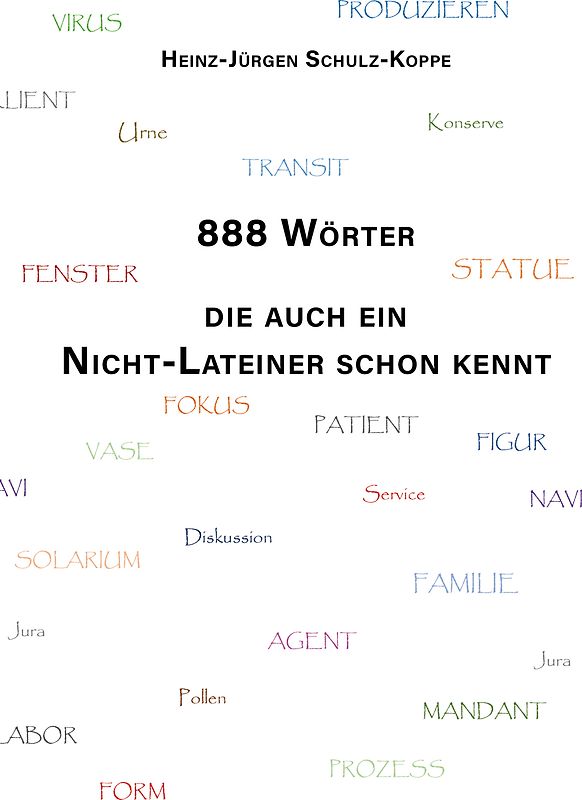 888 Wörter, die auch ein Nicht-Lateiner schon kennt