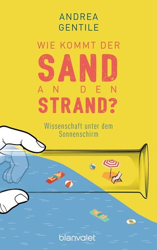 Wie kommt der Sand an den Strand?