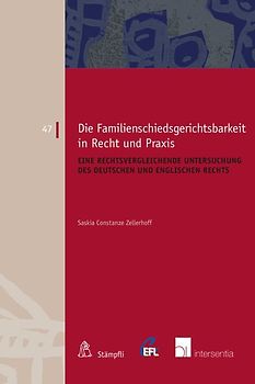 Die Familienschiedsgerichtsbarkeit in Recht und Praxis