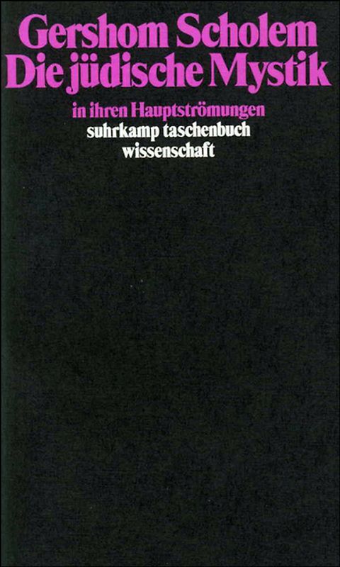 Die jüdische Mystik in ihren Hauptströmungen