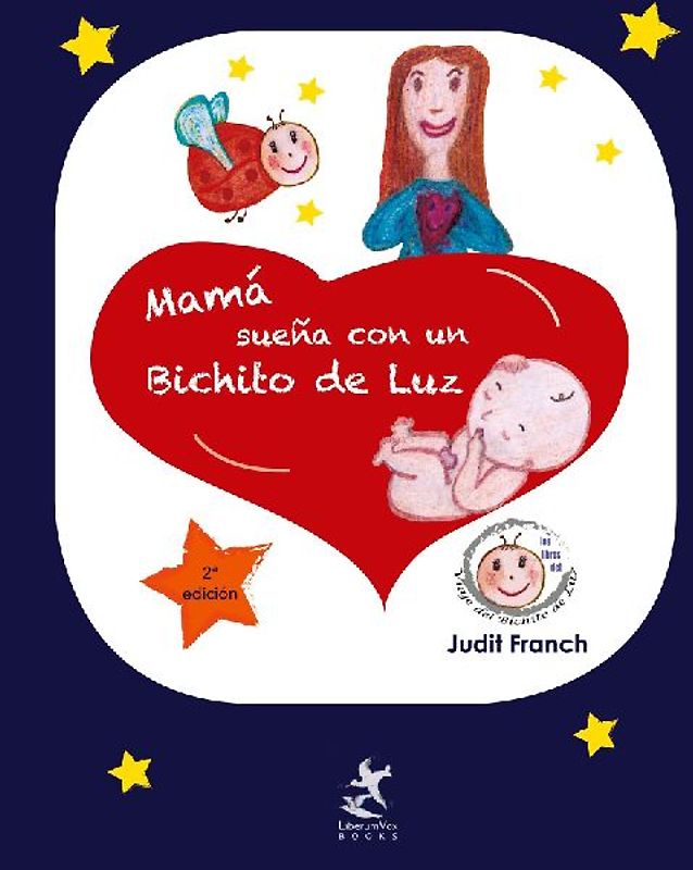 Mamá sueña con un Bichito de Luz