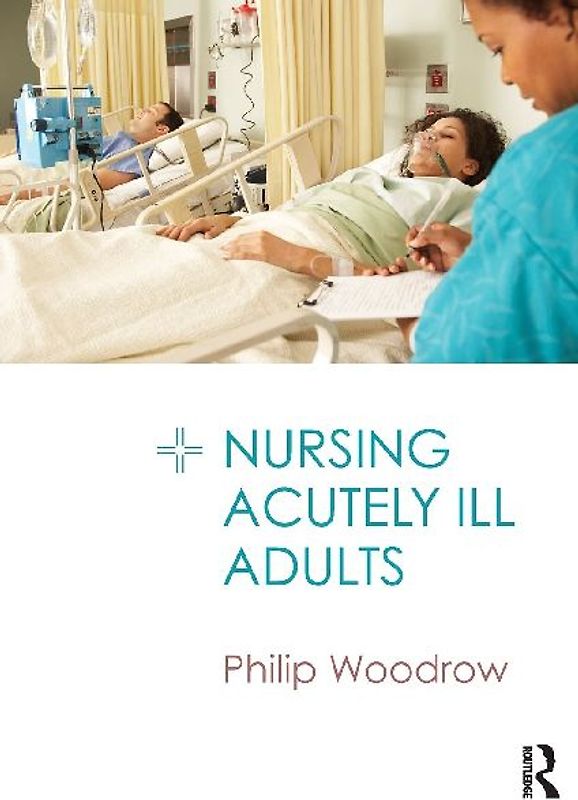 Nursing Acutely Ill Adults