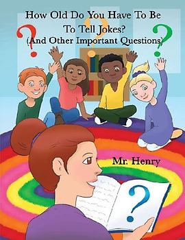 How Old Do You Have to Be to Tell Jokes?