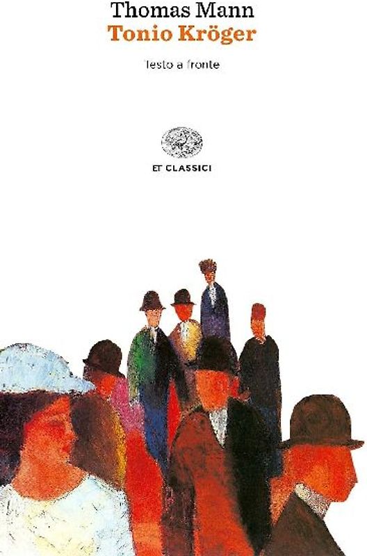 Tonio Kröger. Testo tedesco a fronte
