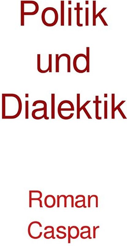 Politik und Dialektik