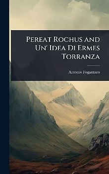 Pereat Rochus and Un' Idea Di Ermes Torranza