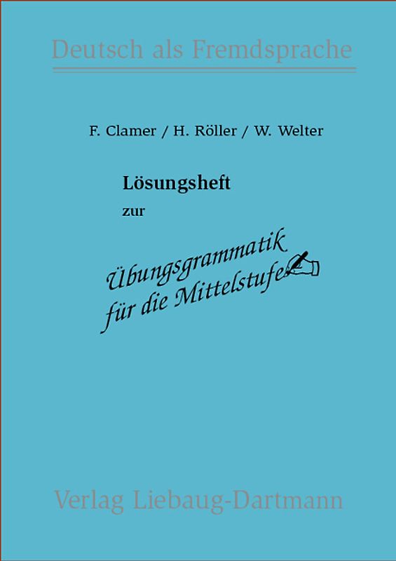 Übungsgrammatik für die Mittelstufe, Kurzfassung