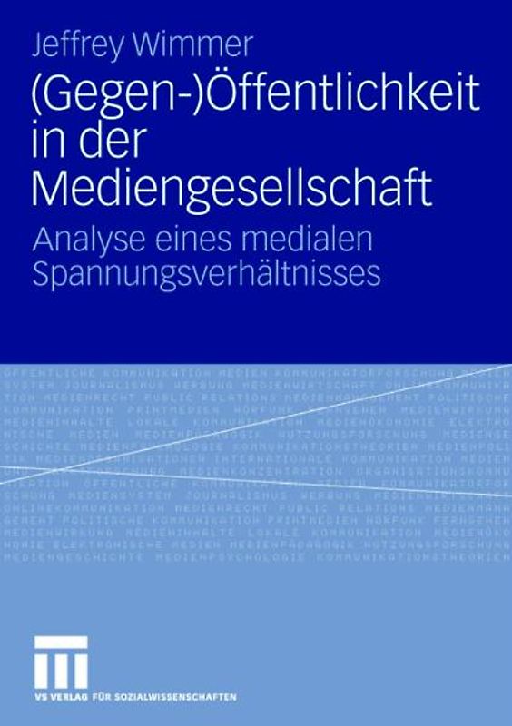 (Gegen-)Öffentlichkeit in der Mediengesellschaft