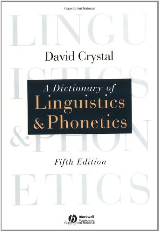 A Dictionary of Linguistics and Phonetics (Language Library)