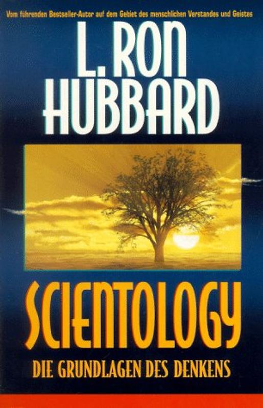 Scientology - Die Grundlagen des Denkens