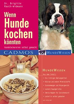 Wenn Hunde kochen könnten