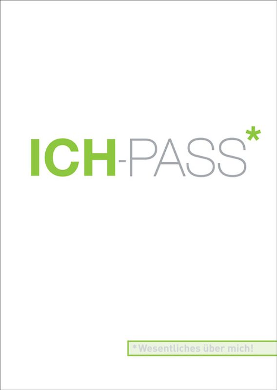 ICH-PASS Wesentliches über mich!