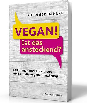 Vegan! Ist das ansteckend?