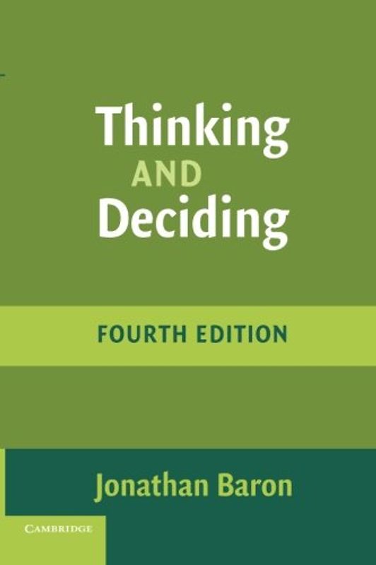 Thinking and Deciding - Baron, Jonathan
