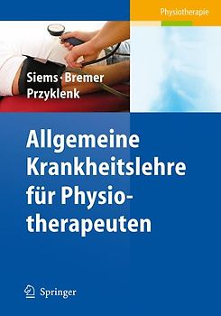 Allgemeine Krankheitslehre für Physiotherapeuten