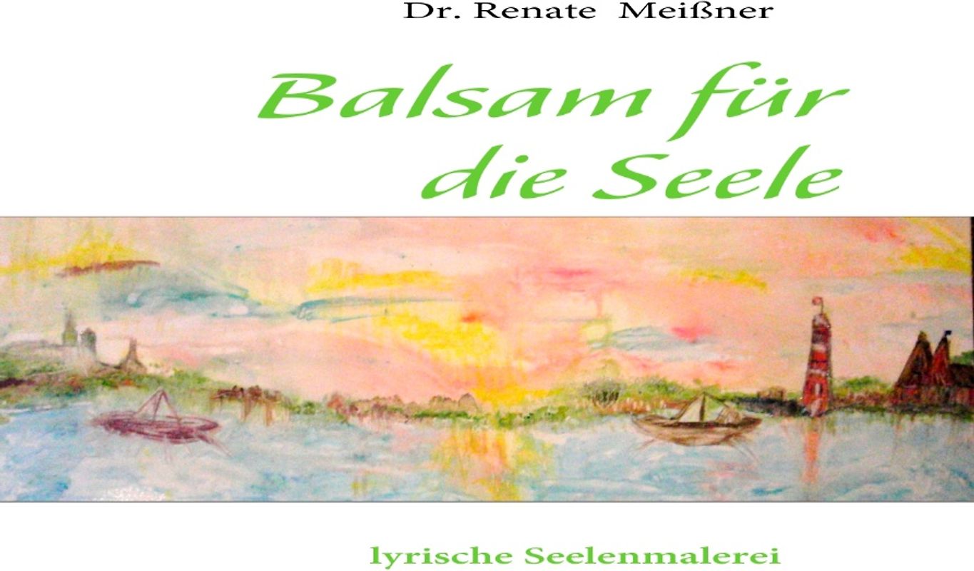 Balsam für die Seele