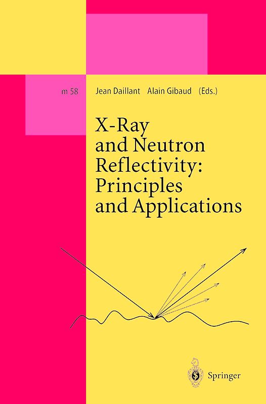 X-Ray and Neutron Reflectivity: Principles and Applications