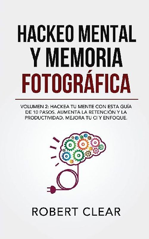 Hackeo Mental y Memoria Fotográfica