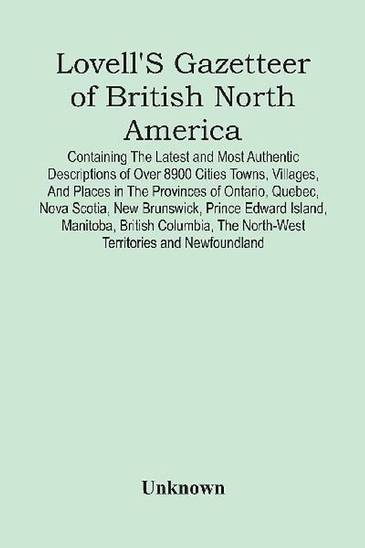 Lovell'S Gazetteer Of British North America