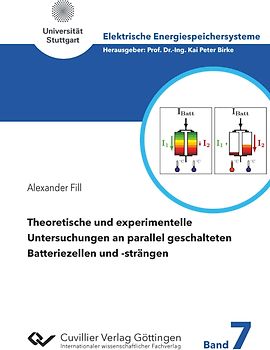 Theoretische und experimentelle Untersuchungen an parallel geschalteten Batteriezellen und -strängen