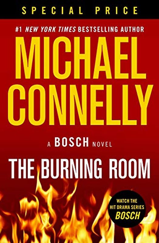 The Burning Room: A Novel (A Harry Bosch Novel, 17, Band 17)