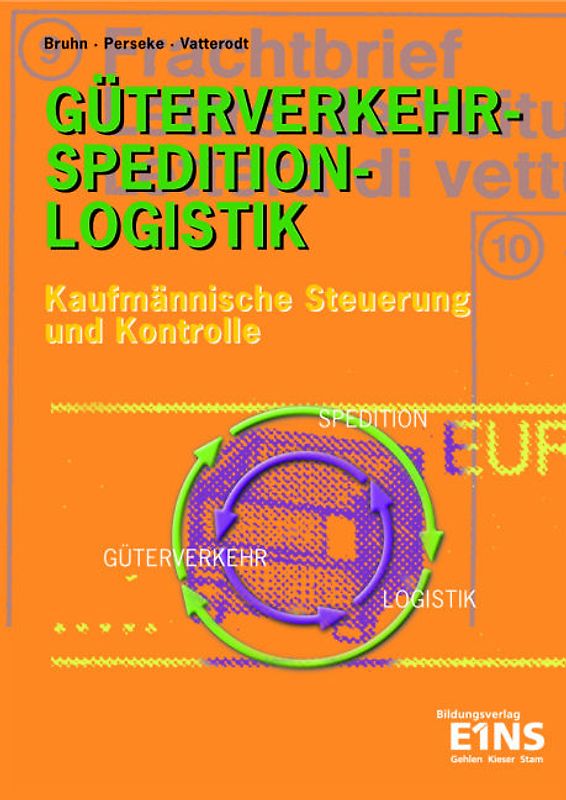 Güterverkehr - Spedition - Logistik