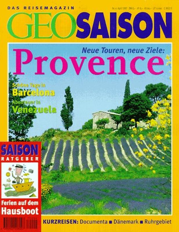 GEO Saison 04/1997: Provence - Neue Touren, neue Ziele [Broschiert]