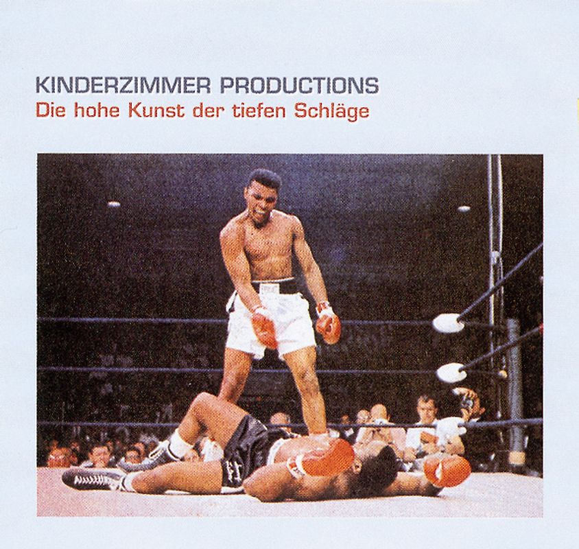 Kinderzimmer Productions - Die Hohe Kunst der Tiefen Schläge
