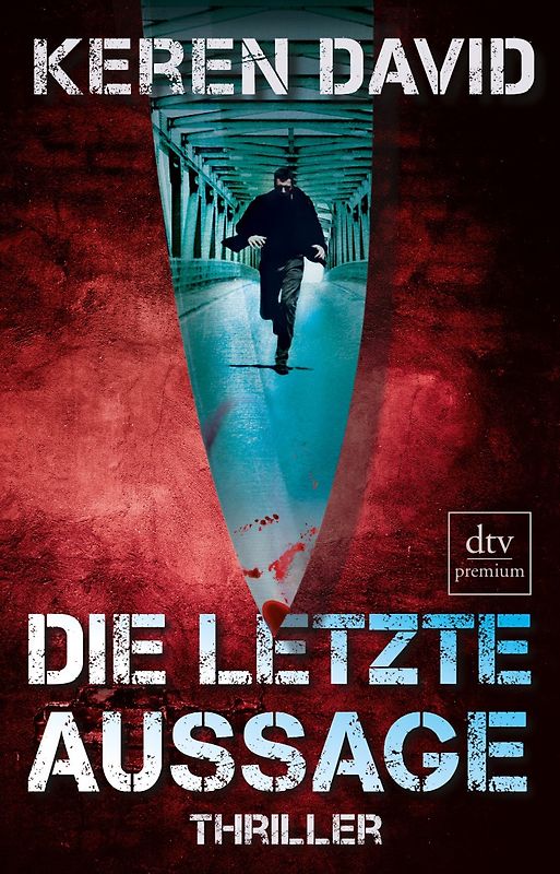 Die letzte Aussage. Thriller
