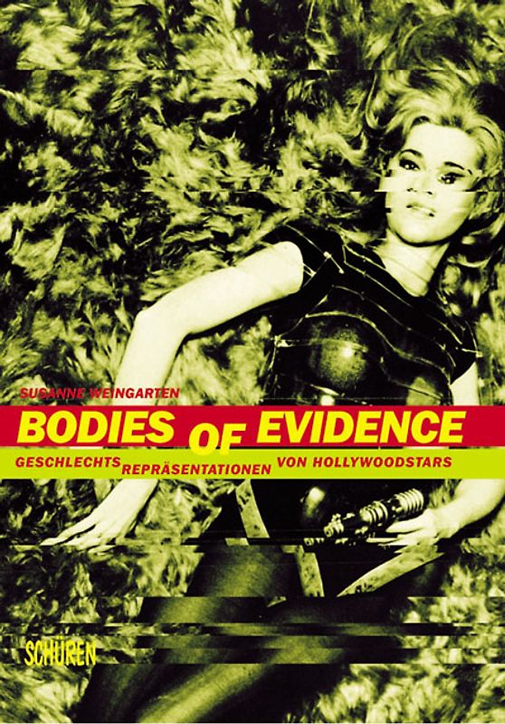 Bodies of Evidence Geschlechtsrepäsentationen von Hollywoodstars