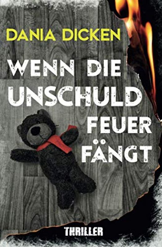 Wenn die Unschuld Feuer fängt (Libby Whitman, Band 3)