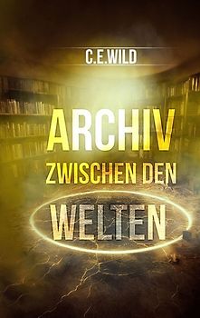 Archiv zwischen den Welten