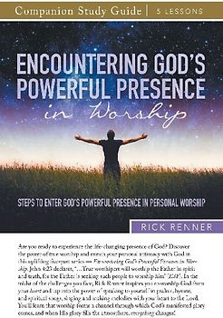 Encountering God's Powerful Presence in Worship Study Guide