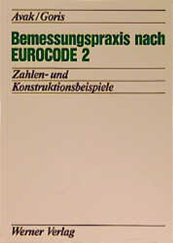 Bemessungspraxis nach EUROCODE 2