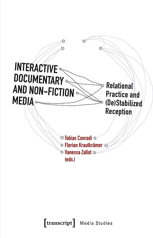 Interactive Documentary and Non-Fiction Media